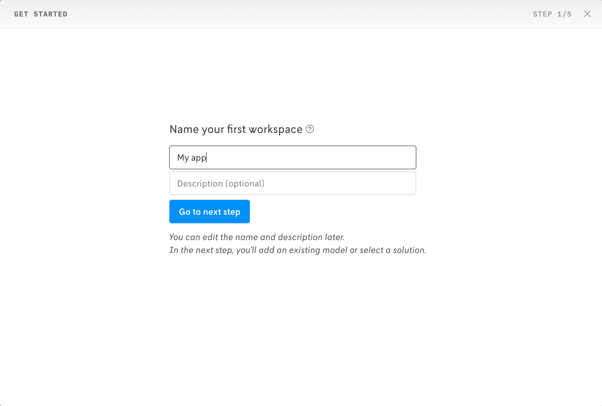 Screenshot of the welcome flow showing the first step: text inputs to give your app a name and description.